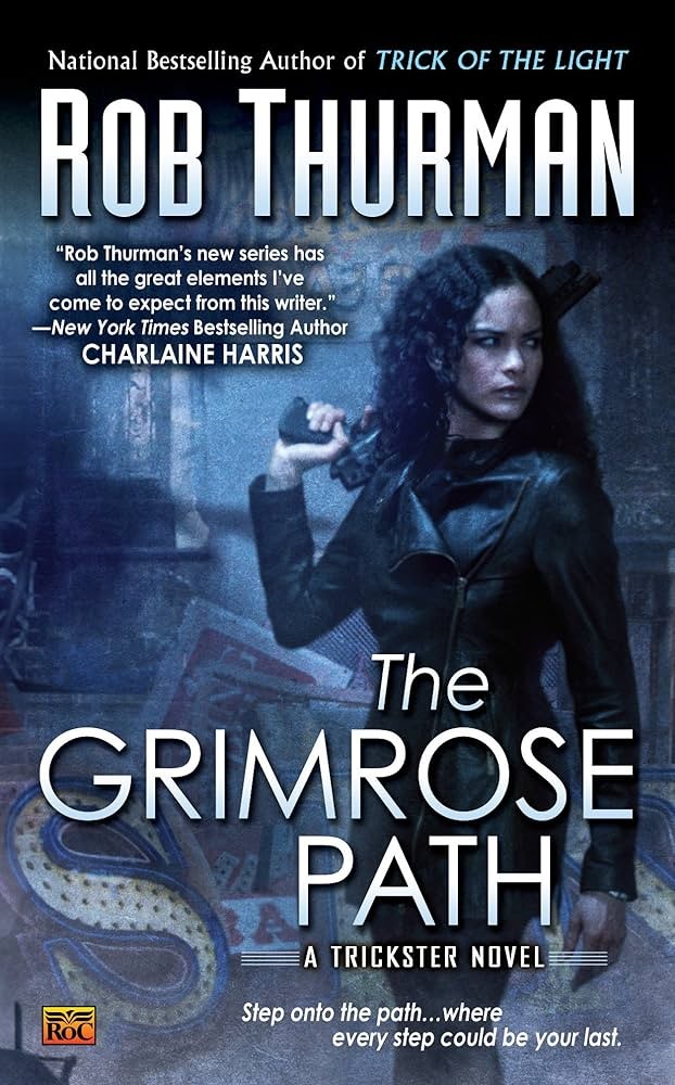 The Grimrose Path: A Trickster Novel