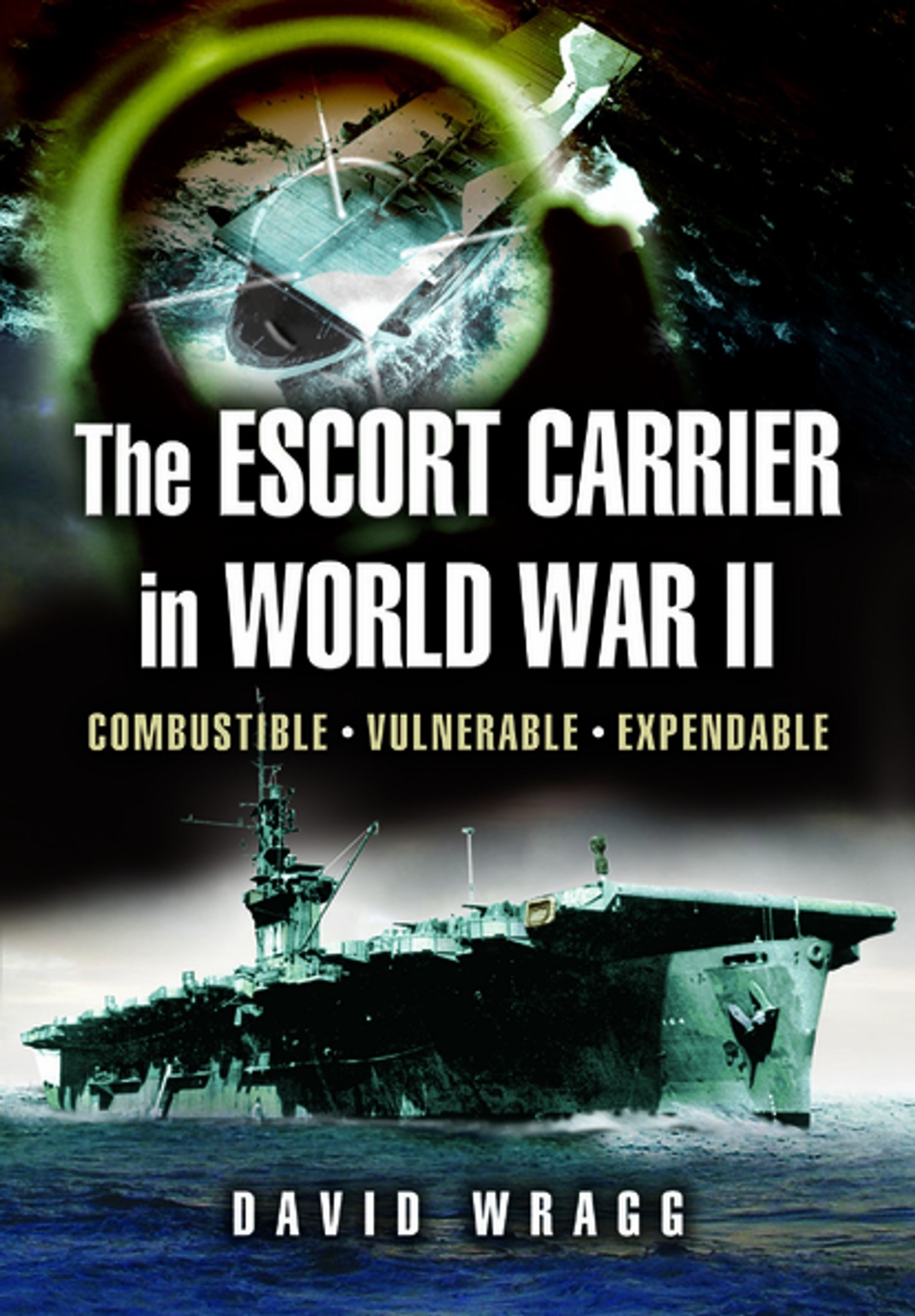 The Escort Carrier of The Second World War