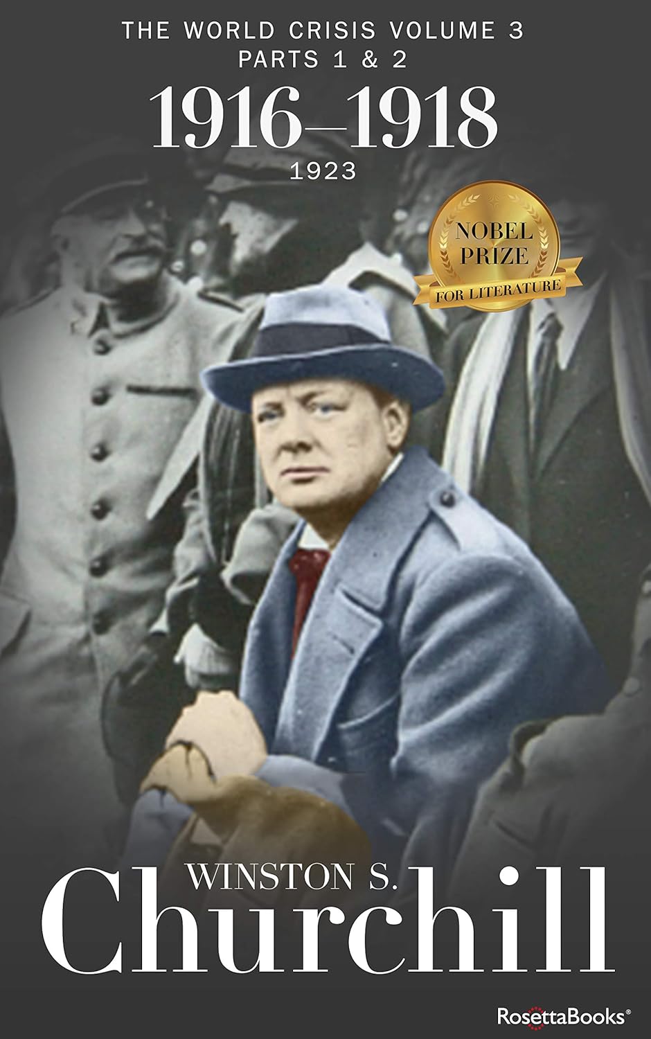 The World Crisis, Vol. 3 Part 1 and Part 2 (Winston Churchill's World Crisis Collection)