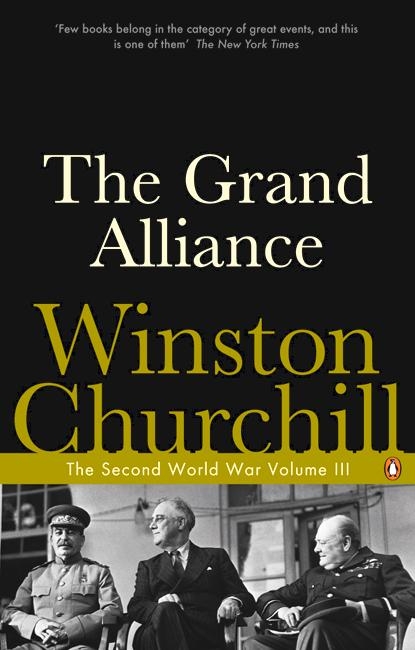 The Grand Alliance: The Second World War, Volume 3