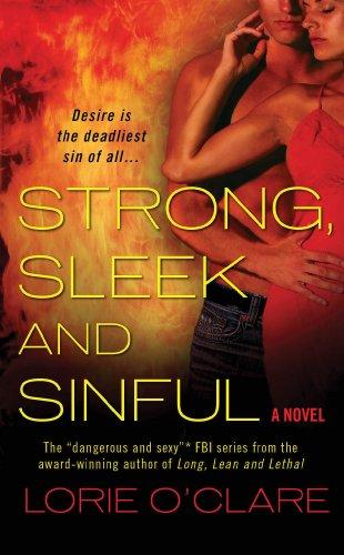 Strong, Sleek and Sinful: A Novel