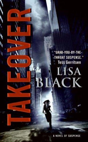 Takeover: A Novel of Suspense