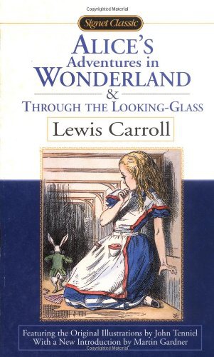 Alice's Adventures in Wonderland & Through the Looking-Glass