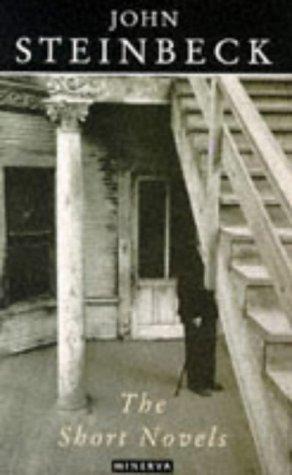 The Short Novels of John Steinbeck: