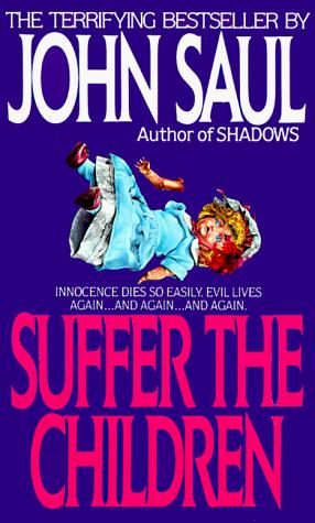Suffer the Children: A Novel