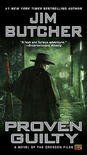 Proven Guilty: The Dresden Files, Book 8