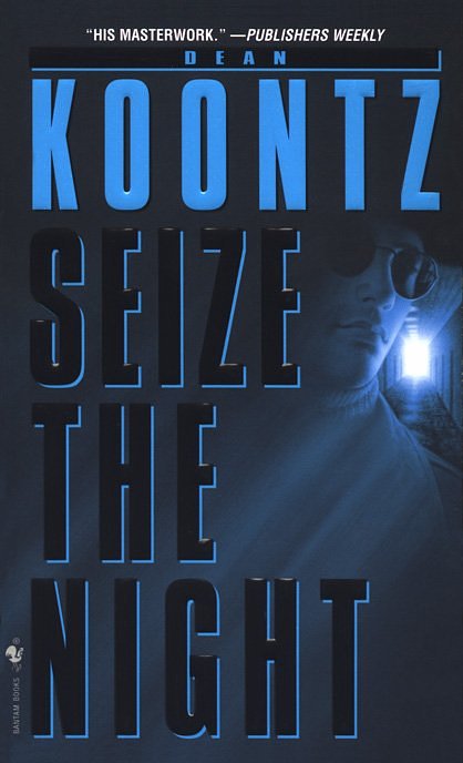 Seize the Night: A Novel