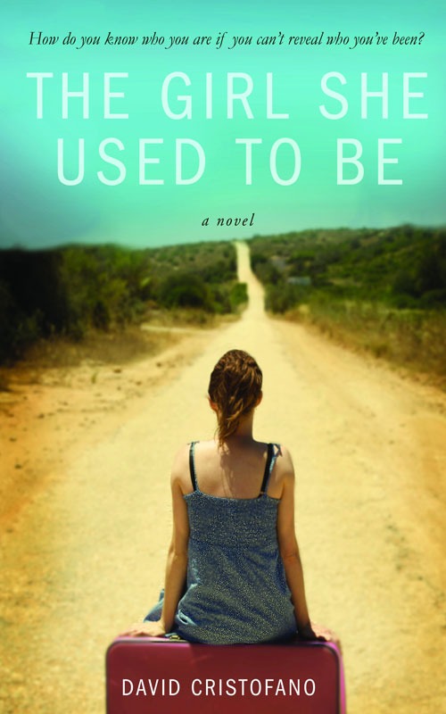 The Girl She Used to Be: A Novel