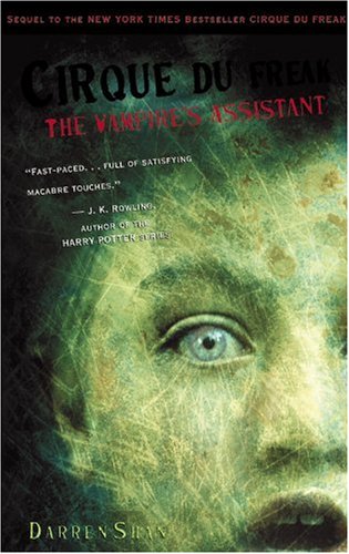 Cirque Du Freak: The Vampire's Assistant: The Saga of Darren Shan, Book 2