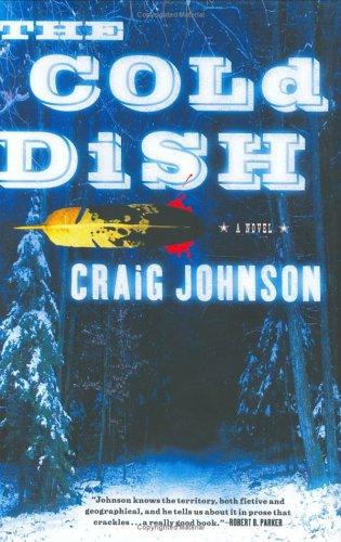 The Cold Dish: A Walt Longmire Mystery