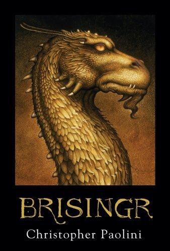 Brisingr Or The Seven Promises of Eragon Shadeslayer and Saphira Bjartskular By Paolini Christopher