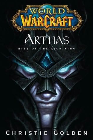 World of Warcraft: Arthas - Rise of the Lich King