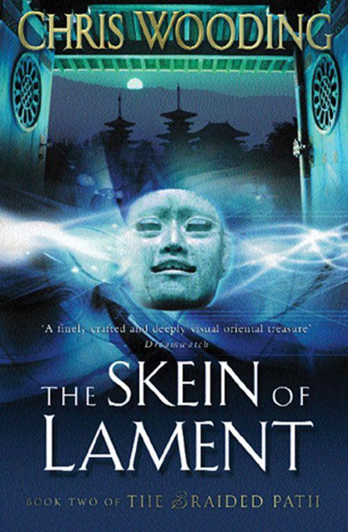 The Skein of Lament: Braided Path, Book 2