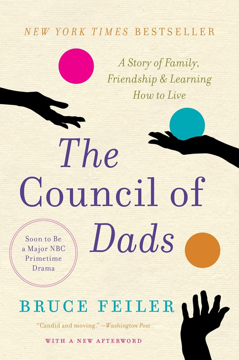 The Council of Dads: A Story of Family, Friendship & Learning How to Live