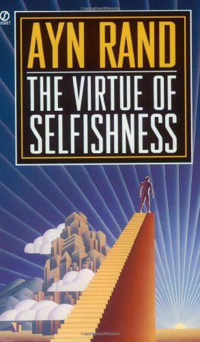 The Virtue of Selfishness: Fiftieth Anniversary Edition