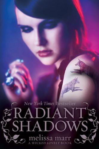 Radiant Shadows: Wicked Lovely, Book 4