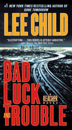 Bad Luck and Trouble: Jack Reacher, Book 11