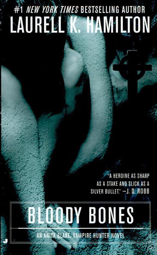 Bloody Bones: An Anita Blake, Vampire Hunter Novel
