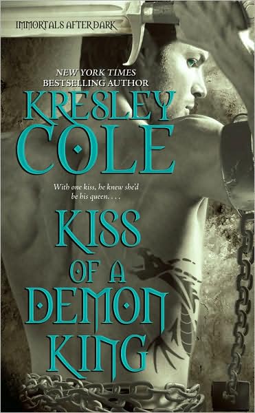 Kiss of a Demon King: Immortals After Dark, Book 7