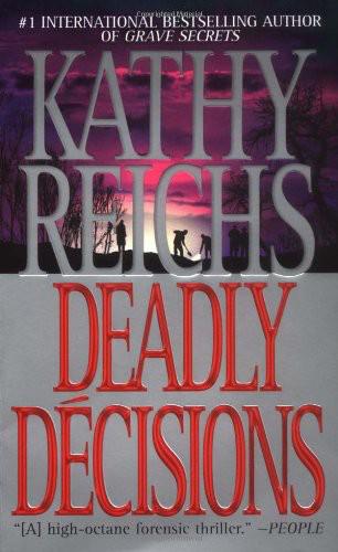 Deadly Decisions