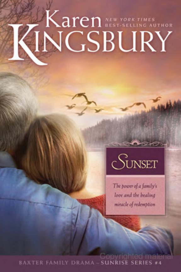 Sunset: The Baxter Family, Sunrise Series Clean, Contemporary Christian Fiction