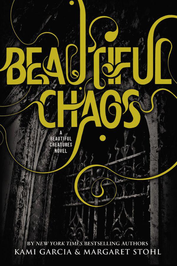 Beautiful Chaos: Beautiful Creatures, Book 3