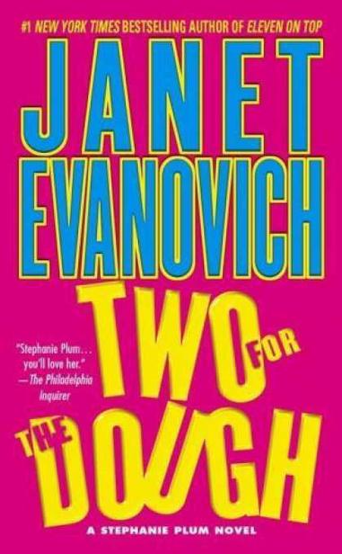 Two for the Dough : A Stephanie Plum Novel