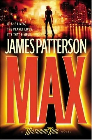 Max: A Maximum Ride Novel
