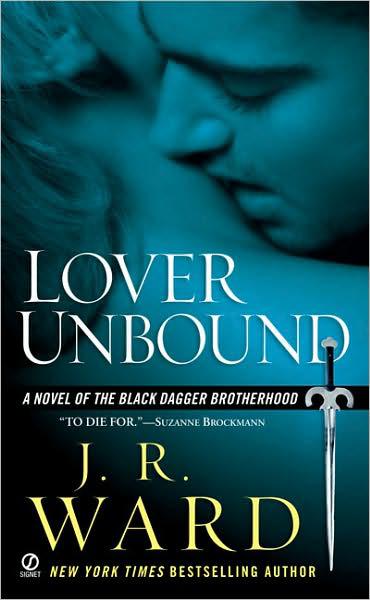 Lover Unbound - Black Dagger Brotherhood 5