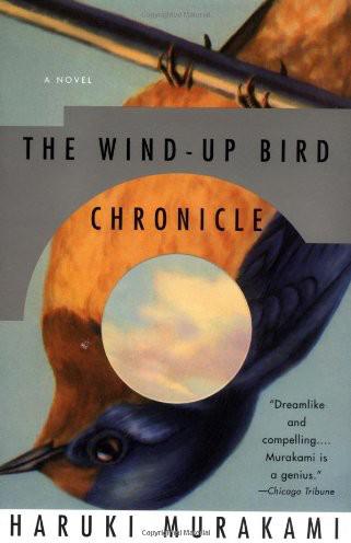 The Wind-Up Bird Chronicle: A Novel