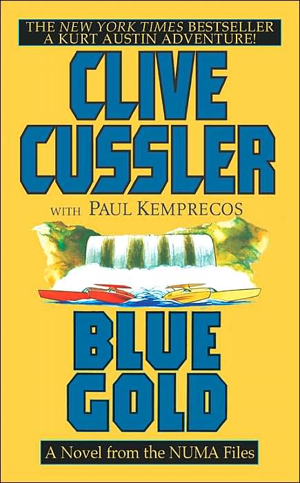 Blue Gold: A Kurt Austin Adventure