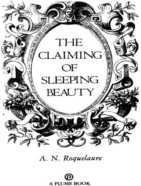 The Claiming of Sleeping Beauty: A Novel