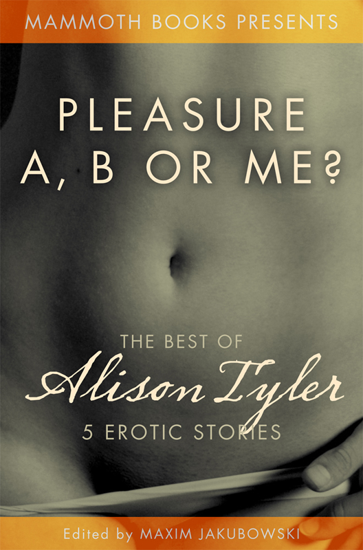 The Mammoth Book of Erotica Presents the Best of Alison Tyler