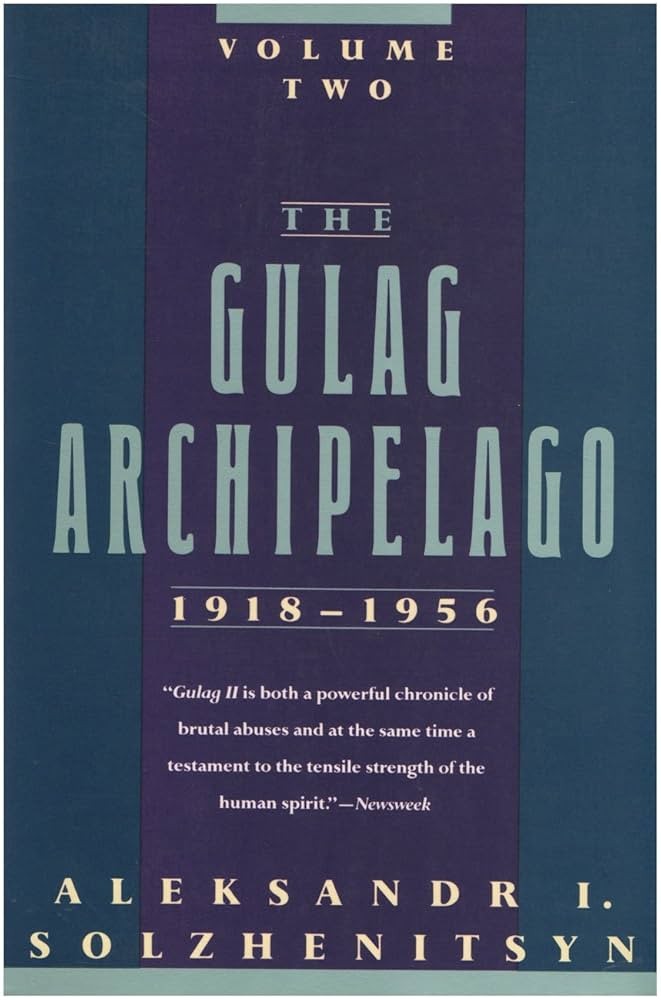 The Gulag Archipelago, 1918-1956, Vol. 2: An Experiment in Literary Investigation, III-IV