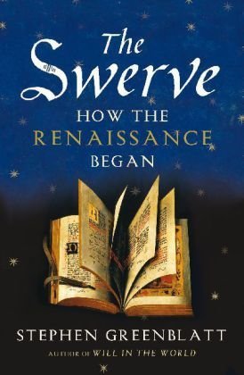 The Swerve: How the World Became Modern
