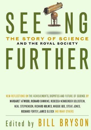 Seeing Further: The Story of Science and the Royal Society by Bryson. Bill Paperback