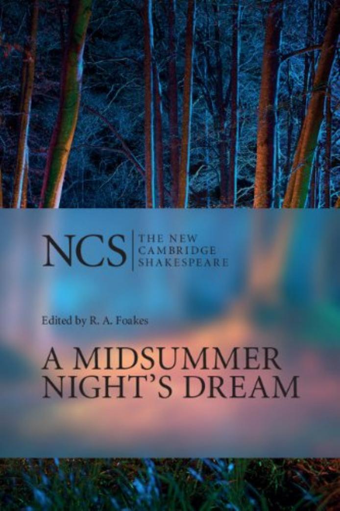 A Midsummer Night's Dream (The New Cambridge Shakespeare)
