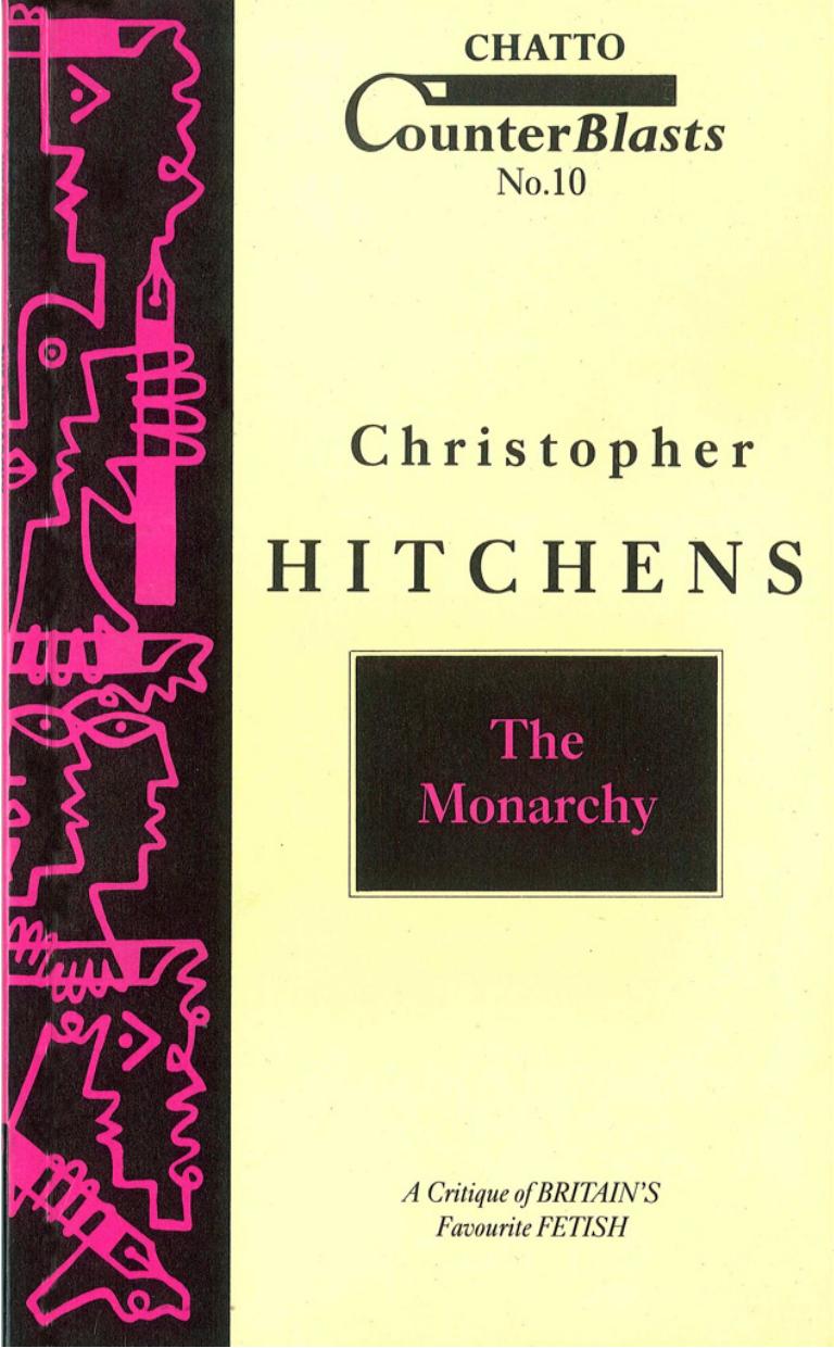 The Monarchy - A Critique of Britain's Favourite Fetish