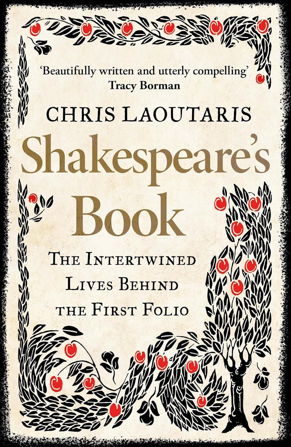 Shakespeare's Book: The Story Behind the First Folio and the Making of Shakespeare