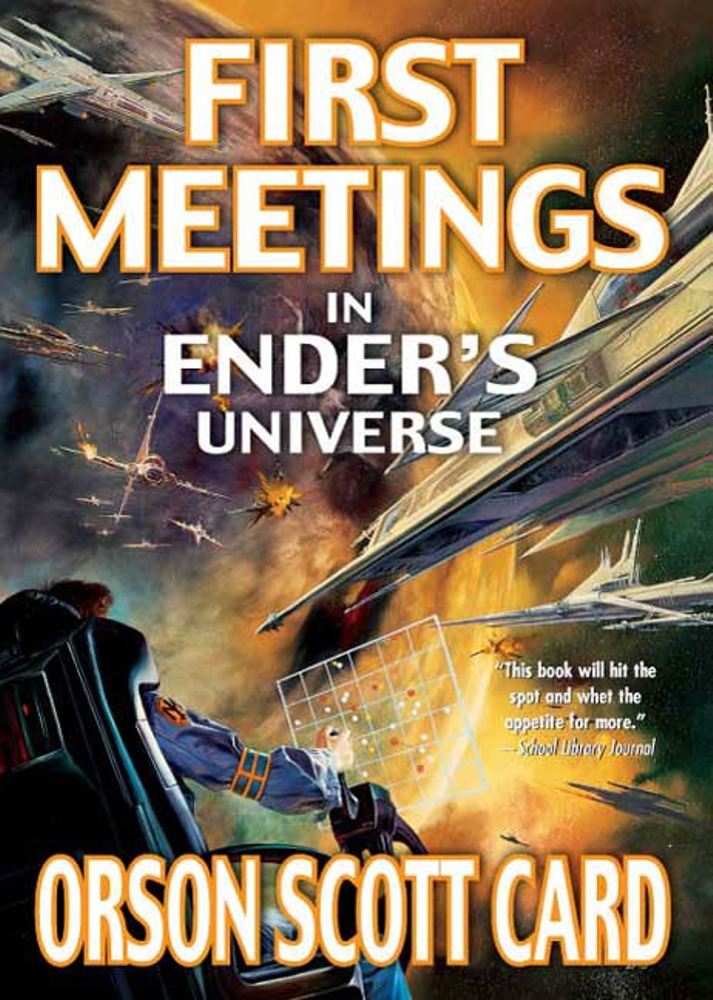 First Meetings: In the Enderverse