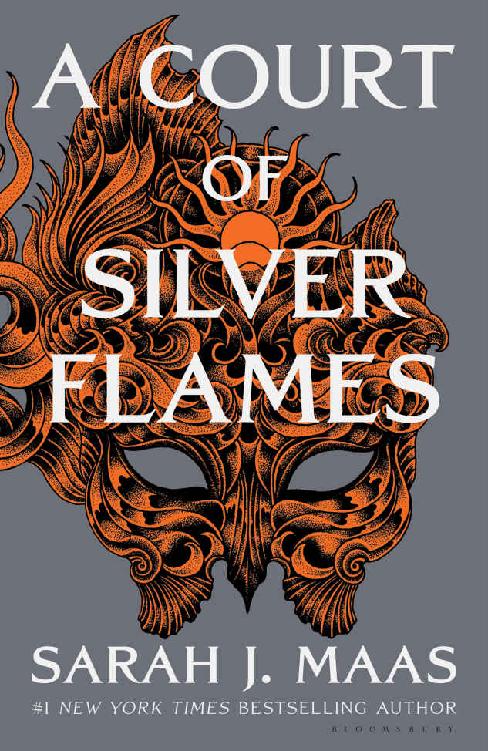 A Court of Silver Flames: The Latest Book in the GLOBALLY BESTSELLING, SENSATIONAL Series