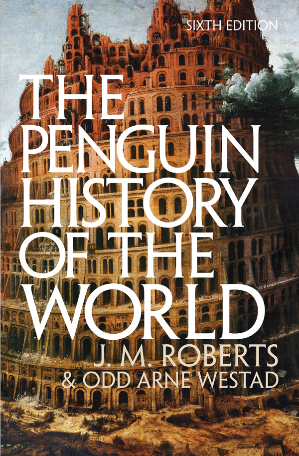 The Penguin History of the World: Sixth Edition