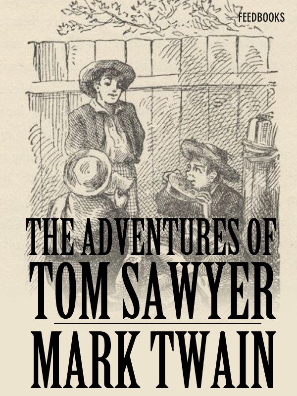 The Adventures of Tom Sawyer: Original Illustrations