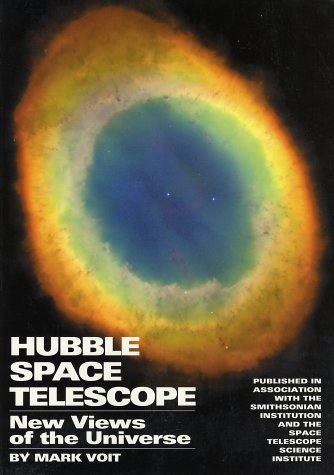 Hubble Space Telescope: New Views of the Universe