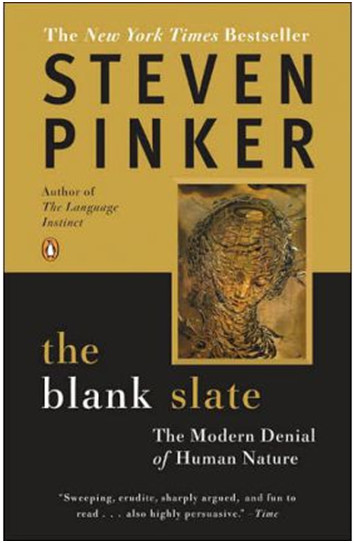 The Blank Slate: The Modern Denial of Human Nature