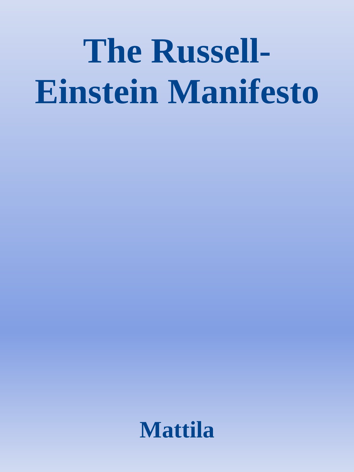 The Russell-Einstein Manifesto