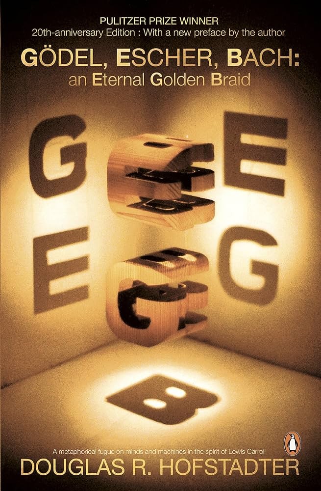 Gödel, Escher, Bach: An Eternal Golden Braid