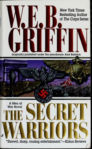The Secret Warriors: A Men at War Novel