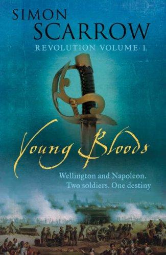 Young Bloods: Wellington and Napoleon, Book 1